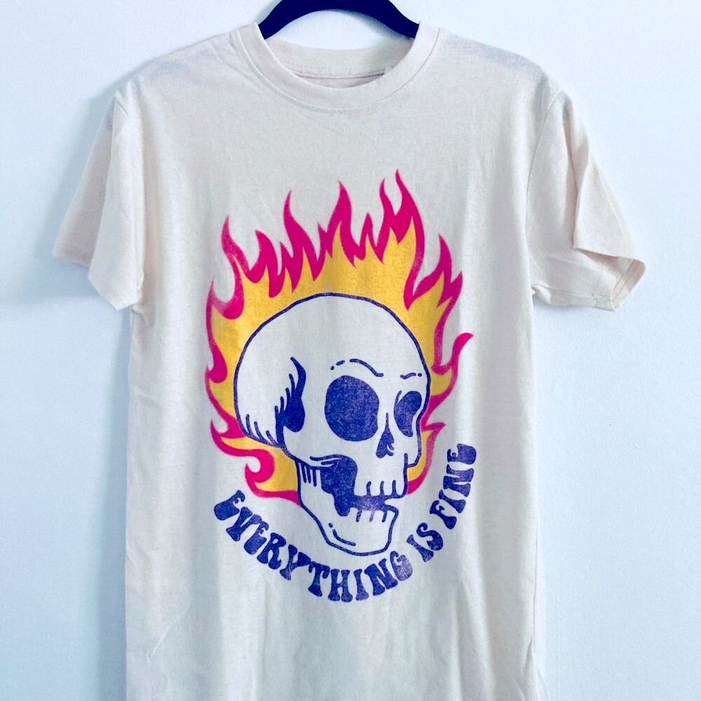 🍒 5/$25 🍒 Graphic T Shirt Everything is Fine Flaming Skull